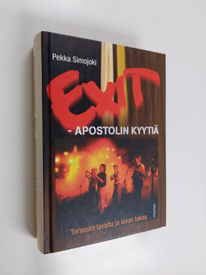 Pekka Simojoki : Exit : apostolin kyytiä : tarinoita lava...