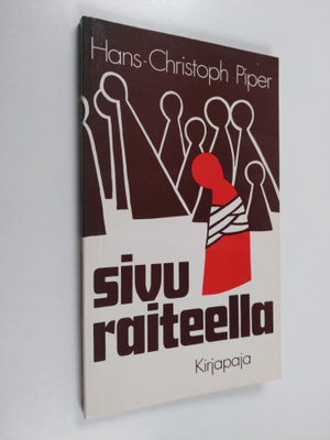 Hans-Christoph Piper : Sivuraiteella : keskustelua sairaa...