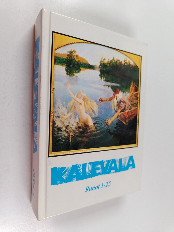 Kalevala : runot 1-25 (osa 1)