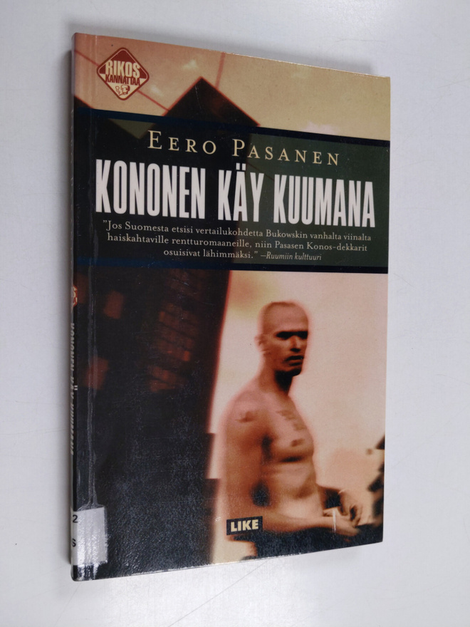 Eero Pasanen : Kononen käy kuumana