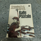 Tammettu virta Kalle Päätalo Gummerus 1. painos - pikkukuva 1