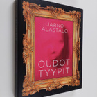 Jarno Alastalo : Oudot tyypit - pikkukuva 1