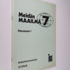 Meidän maailma 7, perusosa 1, kokeilumoniste - pikkukuva 1