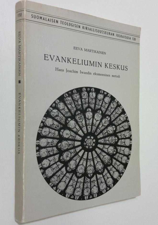 Eeva Martikainen : Evankeliumin keskus : Hans Joachim Iwa...