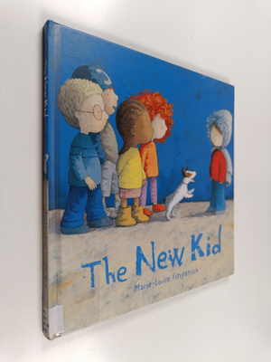 Marie-Louise Fitzpatrick : The New Kid