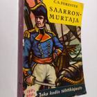 C. S. Forester : Saarronmurtaja - pikkukuva 1