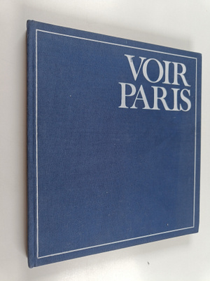 Yvonne ym. (kirj.) Deslandres : Voir Paris