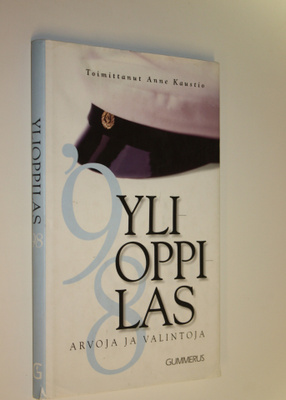 Anne (toim.) Kaustio : Ylioppilas 98 : arvoja ja valintoja