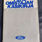 FORD OMISTAJAN KÄSIKIRJA 1977 kieli: Suomi - pikkukuva 1