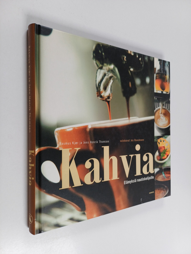 Rasmus Kjär : Kahvia : elämyksiä nautiskelijoille