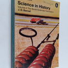 John Desmond Bernal : Science in History, Volume 4 - The ... - pikkukuva 1