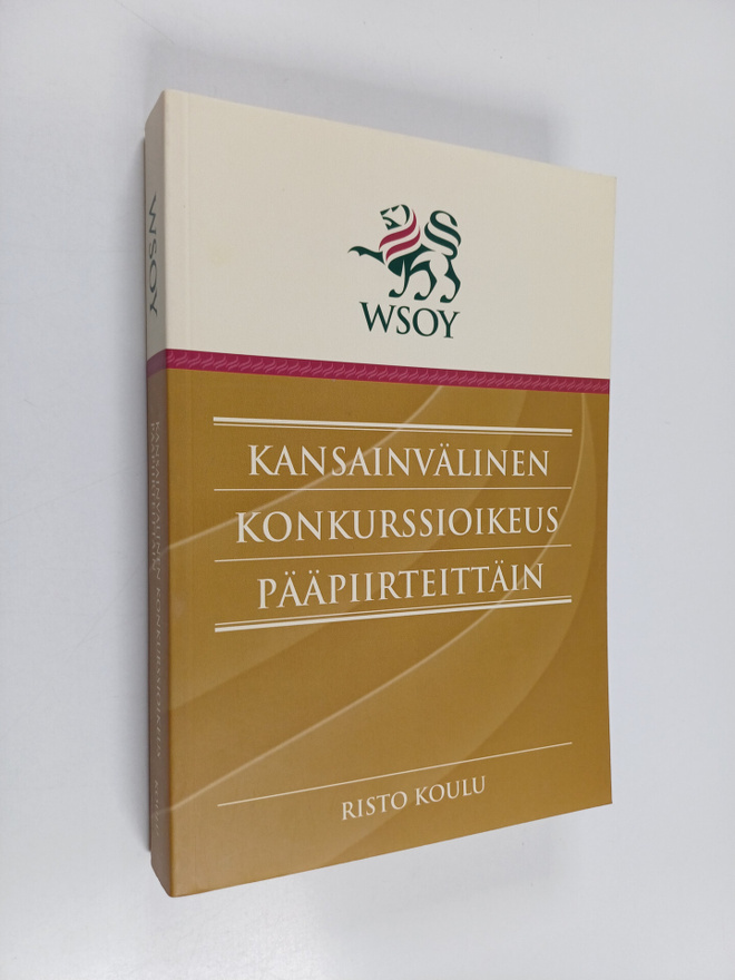 Risto Koulu : Kansainvälinen konkurssioikeus pääpiirteittäin