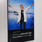 Tapani Kiminkinen : Terveys pidentää ikää : Maalaislääkär... - pikkukuva 1
