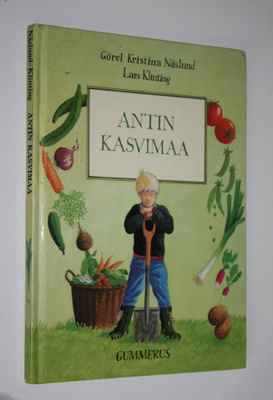 Görel Kristina Näslund : Antin kasvimaa