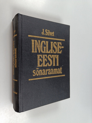 J. Silvet : Inglise-eesti Snaraamat - An english-estonian...