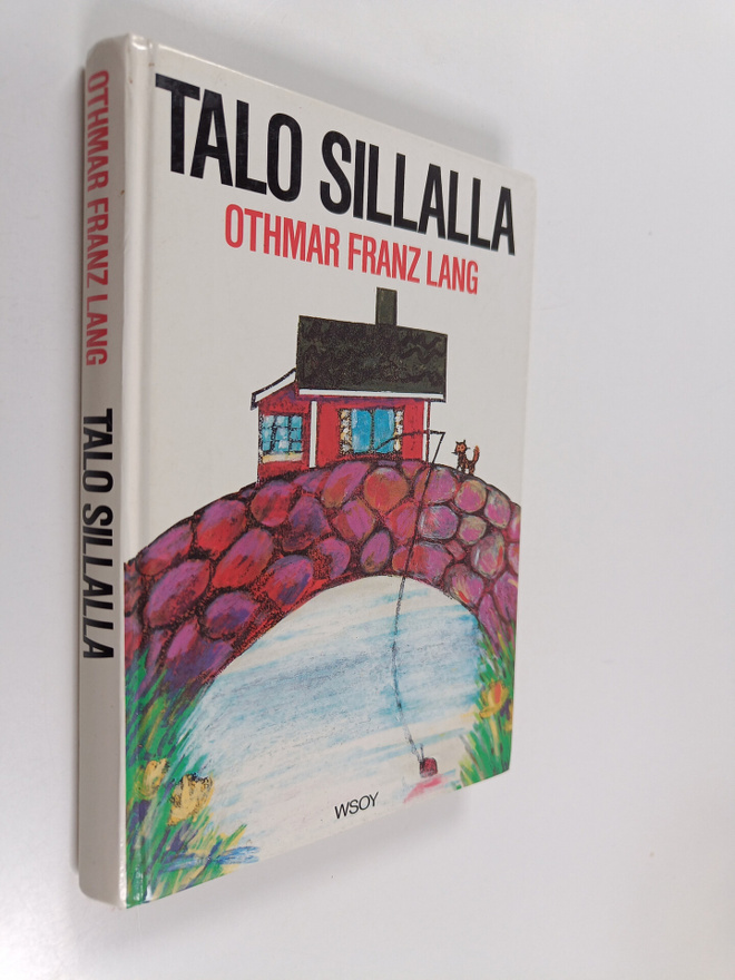 Othmar Franz Lang : Talo sillalla