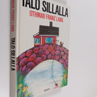 Othmar Franz Lang : Talo sillalla - pikkukuva 1