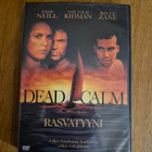 Dead Calm : Rasvatyyni FI DVD - pikkukuva 1
