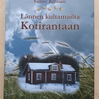 Salme Kinnari: Lännen kultamailta Kotirantaan - pikkukuva 1