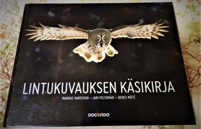 Varesvuo - Peltomäki - Mate : LINTUKUVAUKSEN KÄSIKIRJA
