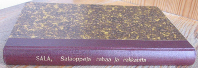 Tauno Sala: Salaoppeja, rahaa ja rakkautta, Kansanvalta 1925