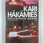 Kari Häkämies : Presidentin murhe : rikosromaani - pikkukuva 1
