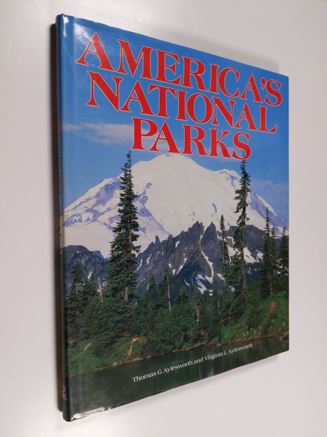 Thomas G. Aylesworth : America's national parks