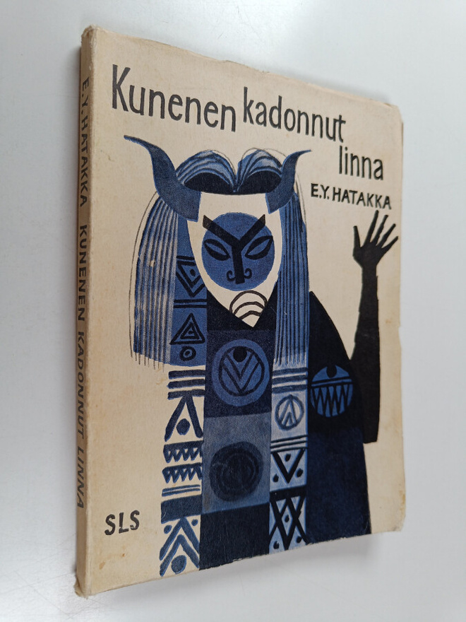 Eero Hatakka : Kunenen kadonnut linna