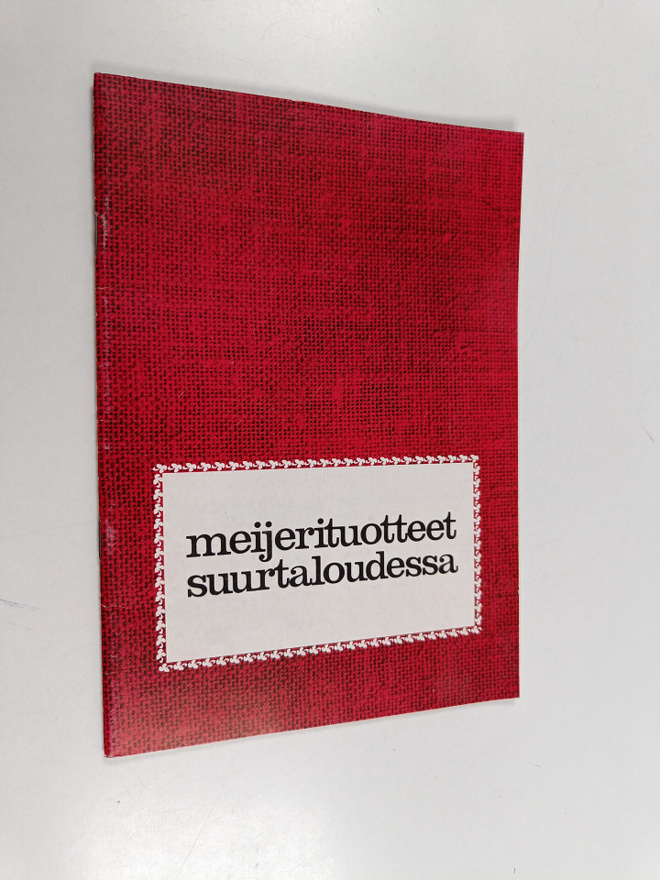 Meijerituotteet suurtaloudessa