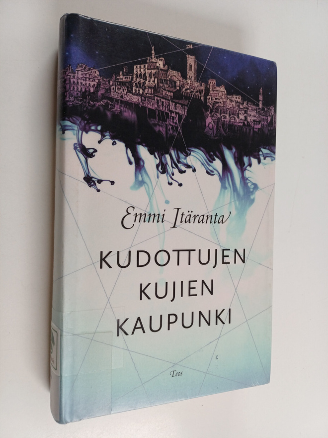 Emmi Itäranta : Kudottujen kujien kaupunki
