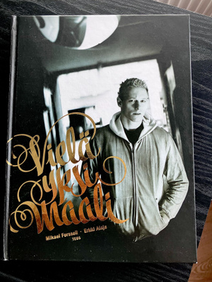 Mikael Forssell "Vielä yksi maali" (omistuskirj.)