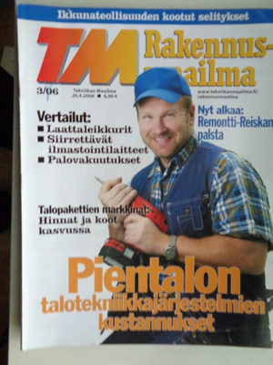 Tekniikan Maailma - Rakennusmaailma Nro 3/2006 (8.7)