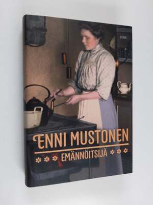 Enni Mustonen : Emännöitsijä