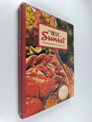 Sunset Books : The Best of Sunset - Recipes from the Maga...