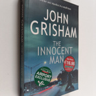John Grisham : The innocent man : murder and injustice in... - pikkukuva 1