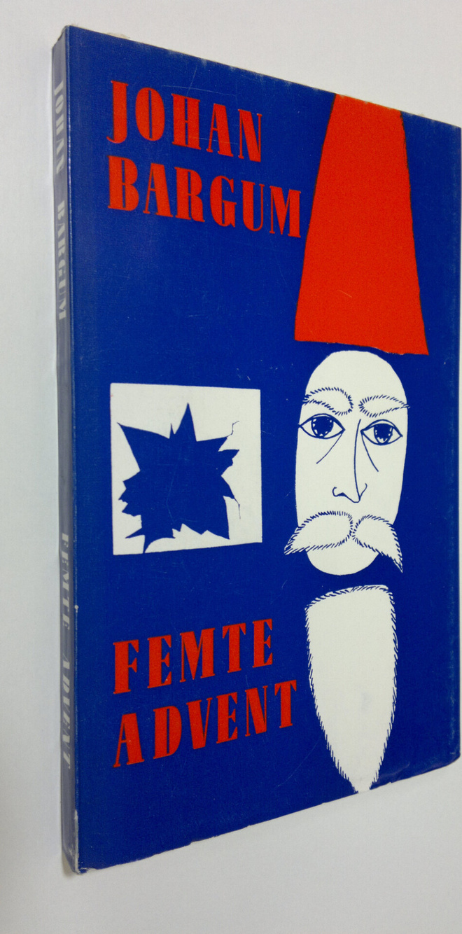 Johan Bargum : Femte advent