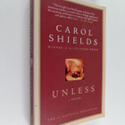 Carol Shields : Unless : a novel - pikkukuva 1