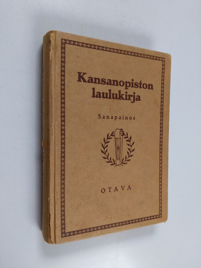 Kansanopiston laulukirja : sanapainos