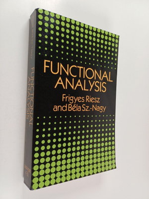 Frigyes Riesz ym. : Functional Analysis