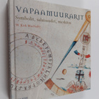 W. Kirk MacNulty : Vapaamuurarit : symbolit, salaisuudet,... - pikkukuva 1