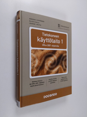 Annikki ym. Hyppönen : Tietokoneen käyttötaito : Office 2...