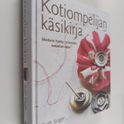 Ruth Singer : Kotiompelijan käsikirja : moderni hyöty- ja... - pikkukuva 1