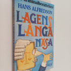 Hans Alfredson : Lagens långa näsa : 21 kriminalberättelser - pikkukuva 1