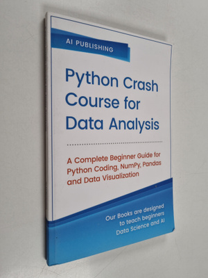 Ai Publishing : Python Crash Course for Data Analysis: A ...