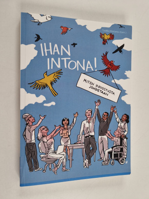 Ihan intona! - Miten innostusta johdetaan