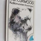 James Oliver Curwood : Kalliovuorten kuningas - pikkukuva 1