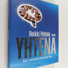 Heikki Peltola : Yhtenä : kun minästä kasvaa me - pikkukuva 1
