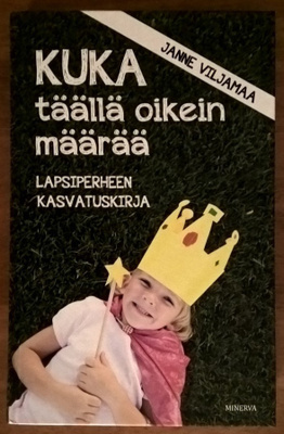 Janne Viljamaa: Kuka täällä oikein määrää