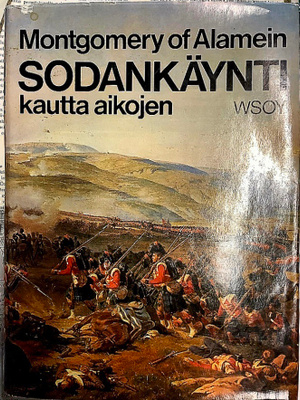 Montgomery of Alamein - Sodankäynti kautta aikojen (sid.)