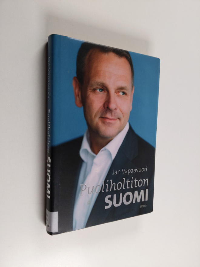 Jan Vapaavuori : Puoliholtiton Suomi